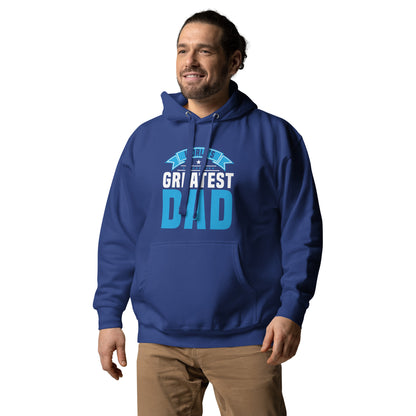 Greatest Dad Hoodie